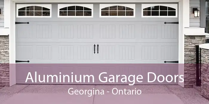 Aluminium Garage Doors Georgina - Ontario