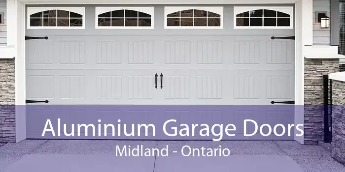 Aluminium Garage Doors Midland - Ontario