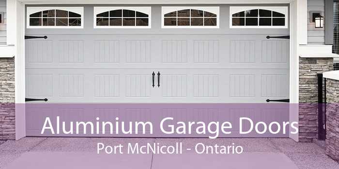 Aluminium Garage Doors Port McNicoll - Ontario