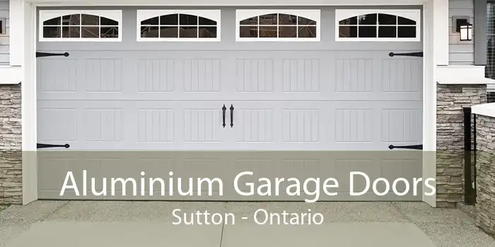 Aluminium Garage Doors Sutton - Ontario