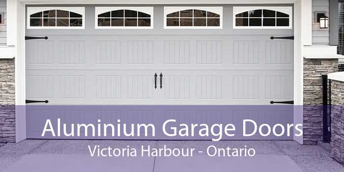 Aluminium Garage Doors Victoria Harbour - Ontario