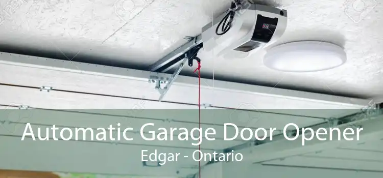 Automatic Garage Door Opener Edgar - Ontario