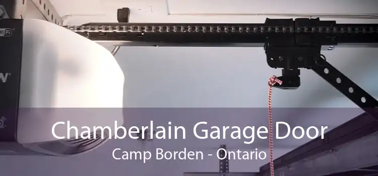 Chamberlain Garage Door Camp Borden - Ontario