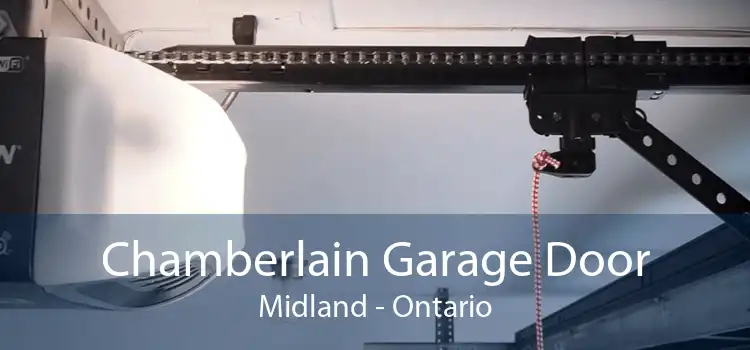 Chamberlain Garage Door Midland - Ontario