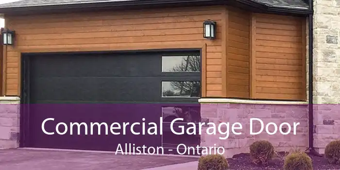 Commercial Garage Door Alliston - Ontario