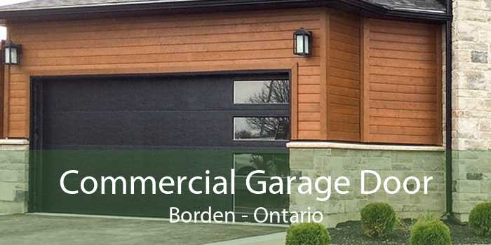 Commercial Garage Door Borden - Ontario