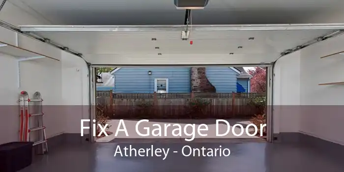 Fix A Garage Door Atherley - Ontario