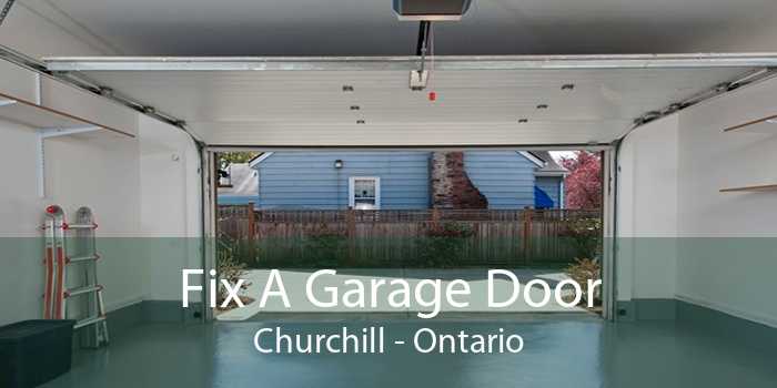 Fix A Garage Door Churchill - Ontario