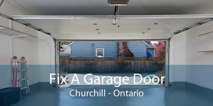 Fix A Garage Door Churchill - Ontario