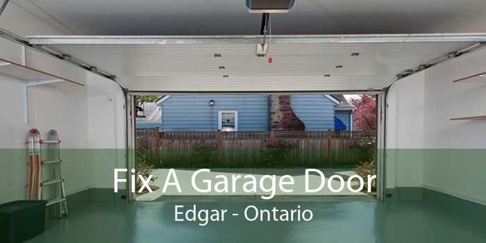 Fix A Garage Door Edgar - Ontario