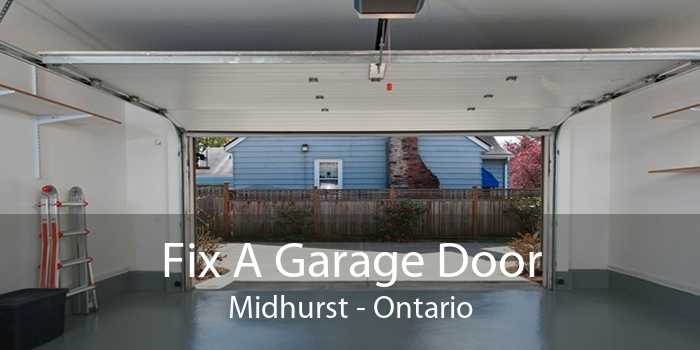 Fix A Garage Door Midhurst - Ontario