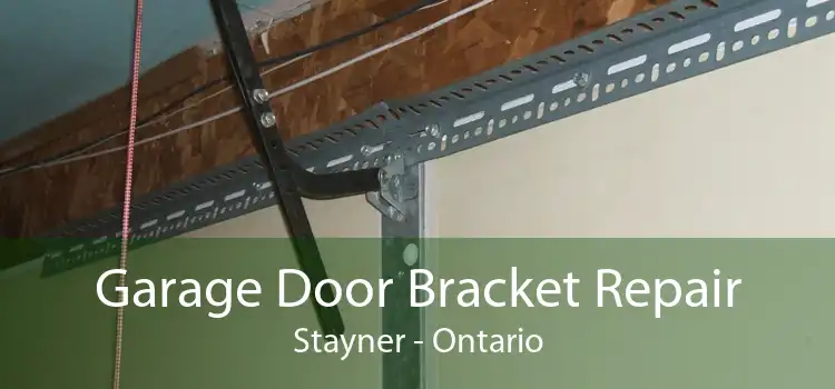 Garage Door Bracket Repair Stayner - Ontario