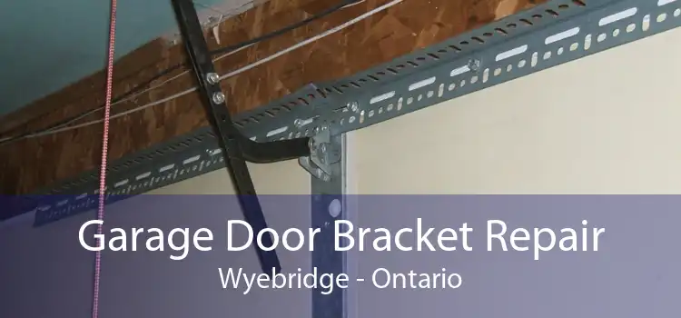 Garage Door Bracket Repair Wyebridge - Ontario