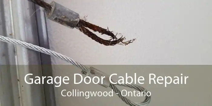 Garage Door Cable Repair Collingwood - Ontario