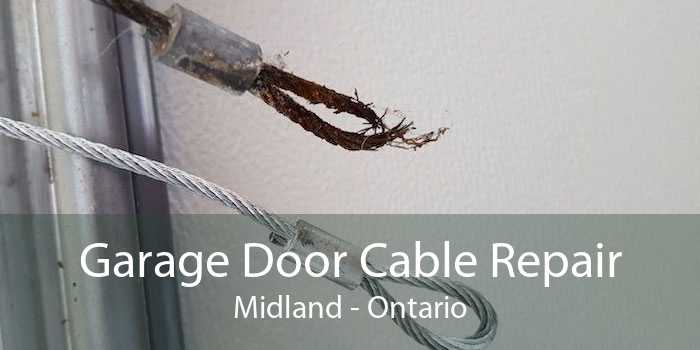 Garage Door Cable Repair Midland - Ontario
