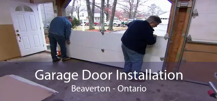Garage Door Installation Beaverton - Ontario