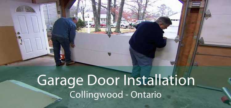 Garage Door Installation Collingwood - Ontario