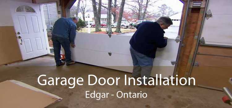Garage Door Installation Edgar - Ontario