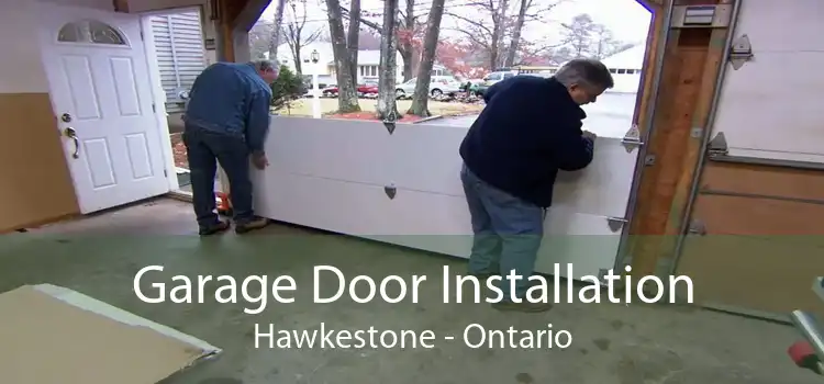 Garage Door Installation Hawkestone - Ontario