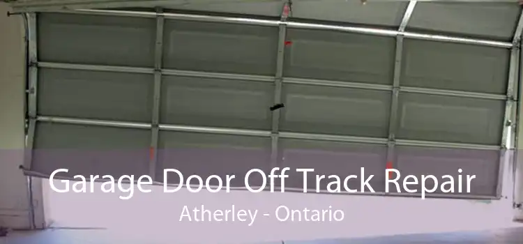 Garage Door Off Track Repair Atherley - Ontario