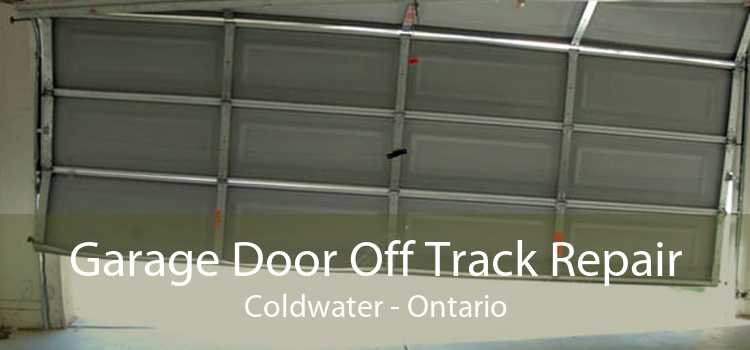 Garage Door Off Track Repair Coldwater - Ontario