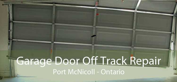 Garage Door Off Track Repair Port McNicoll - Ontario