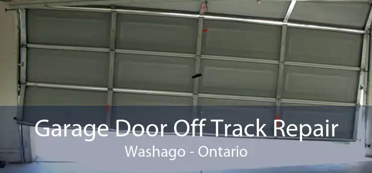 Garage Door Off Track Repair Washago - Ontario