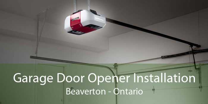 Garage Door Opener Installation Beaverton - Ontario