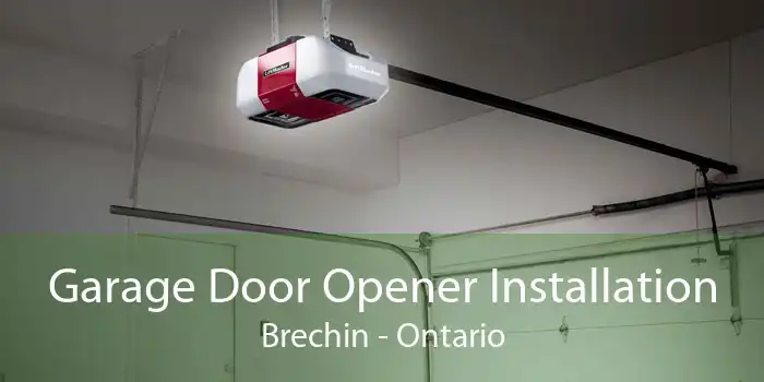 Garage Door Opener Installation Brechin - Ontario