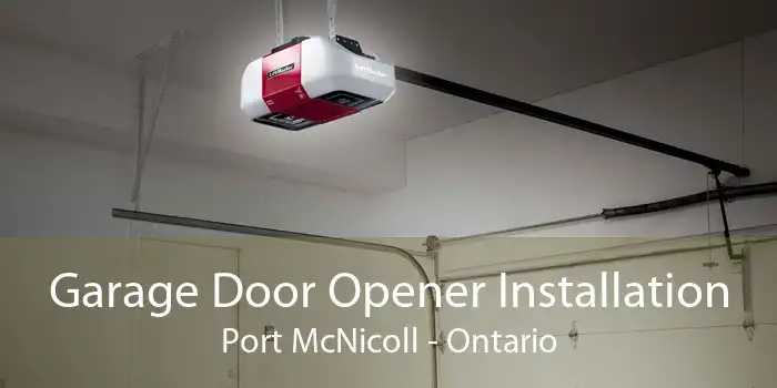 Garage Door Opener Installation Port McNicoll - Ontario