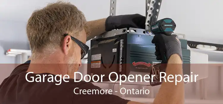 Garage Door Opener Repair Creemore - Ontario