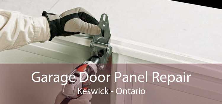 Garage Door Panel Repair Keswick - Ontario