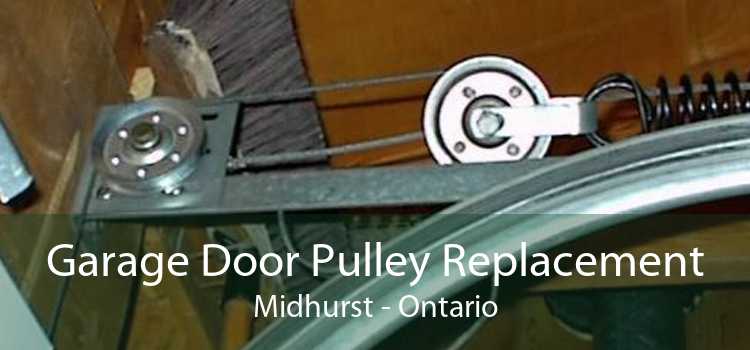 Garage Door Pulley Replacement Midhurst - Ontario