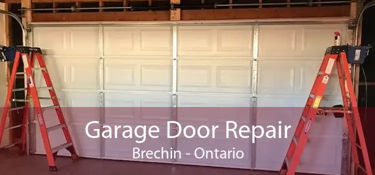 Garage Door Repair Brechin - Ontario