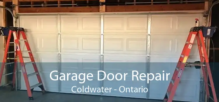 Garage Door Repair Coldwater - Ontario