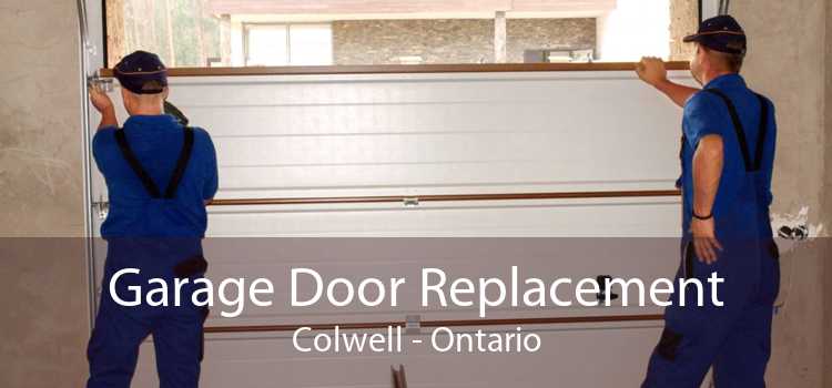 Garage Door Replacement Colwell - Ontario
