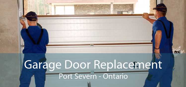 Garage Door Replacement Port Severn - Ontario