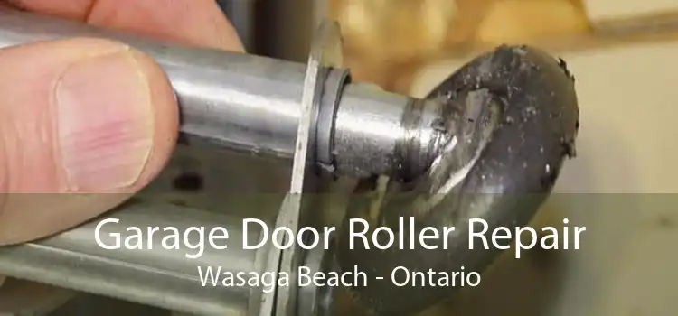 Garage Door Roller Repair Wasaga Beach - Ontario