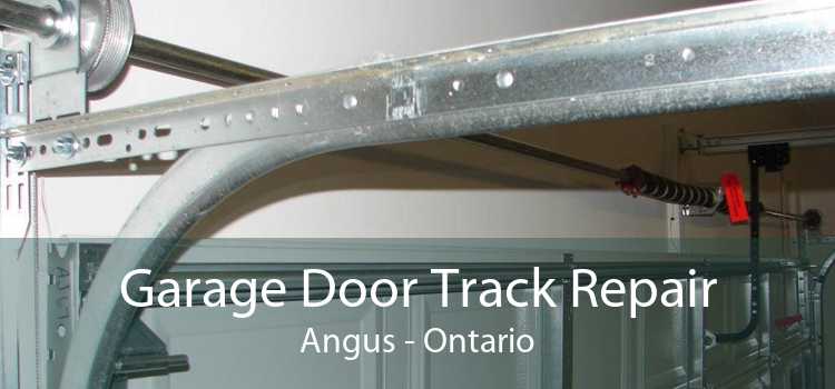Garage Door Track Repair Angus - Ontario