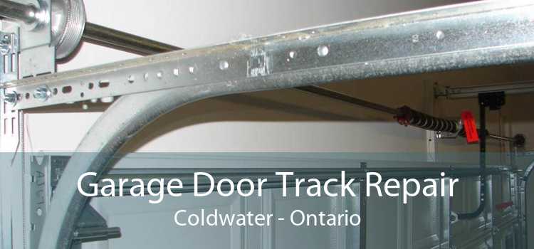 Garage Door Track Repair Coldwater - Ontario