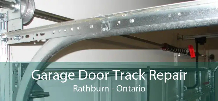 Garage Door Track Repair Rathburn - Ontario