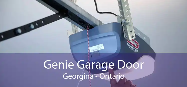 Genie Garage Door Georgina - Ontario