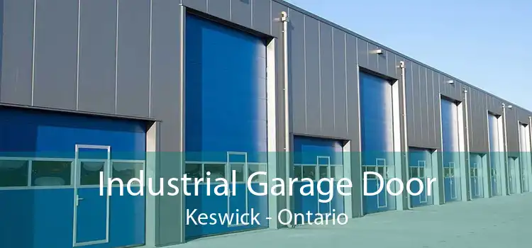 Industrial Garage Door Keswick - Ontario