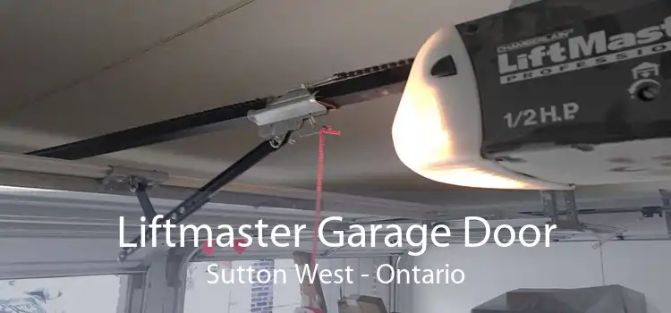 Liftmaster Garage Door Sutton West - Ontario