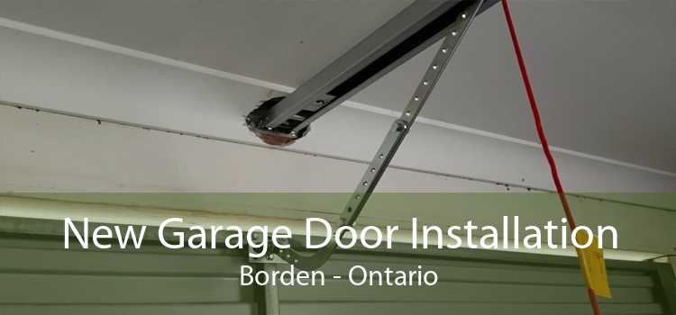 New Garage Door Installation Borden - Ontario