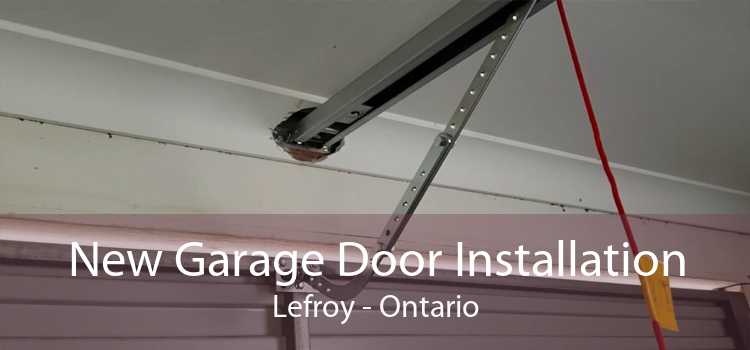 New Garage Door Installation Lefroy - Ontario