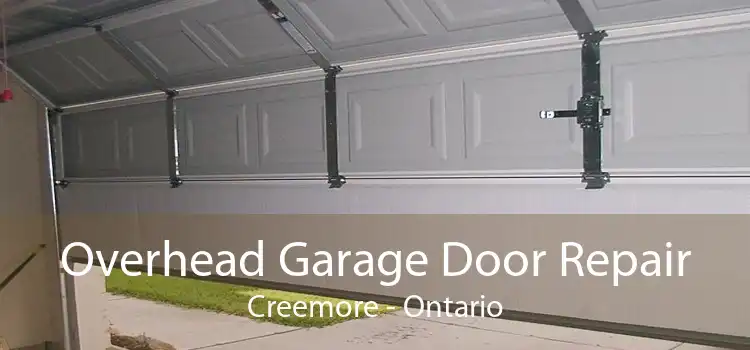 Overhead Garage Door Repair Creemore - Ontario