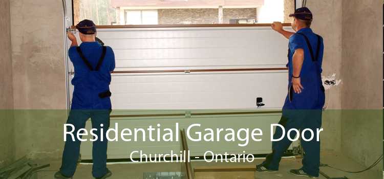 Residential Garage Door Churchill - Ontario