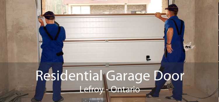 Residential Garage Door Lefroy - Ontario