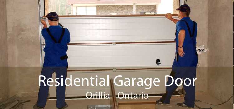 Residential Garage Door Orillia - Ontario
